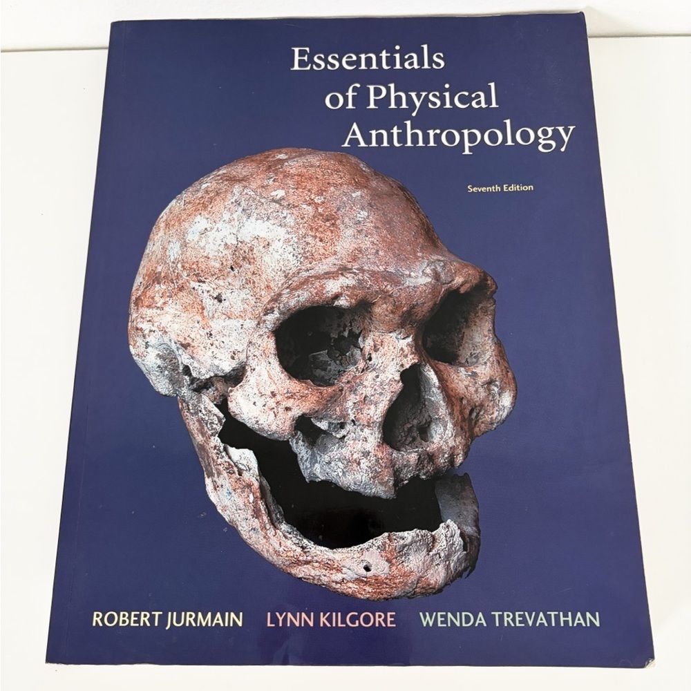 Essentials of Physical Anthropology 7th Edition - Jurmain, Kilgore